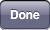 Done